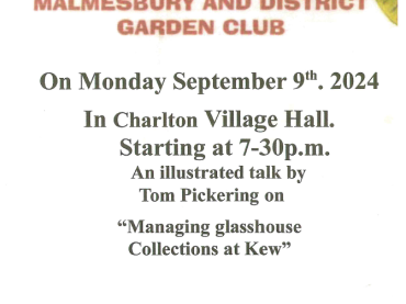 Malmesbury and District Garden Club " Managing Glasshouse Collections at Kew" with Tom Pickering